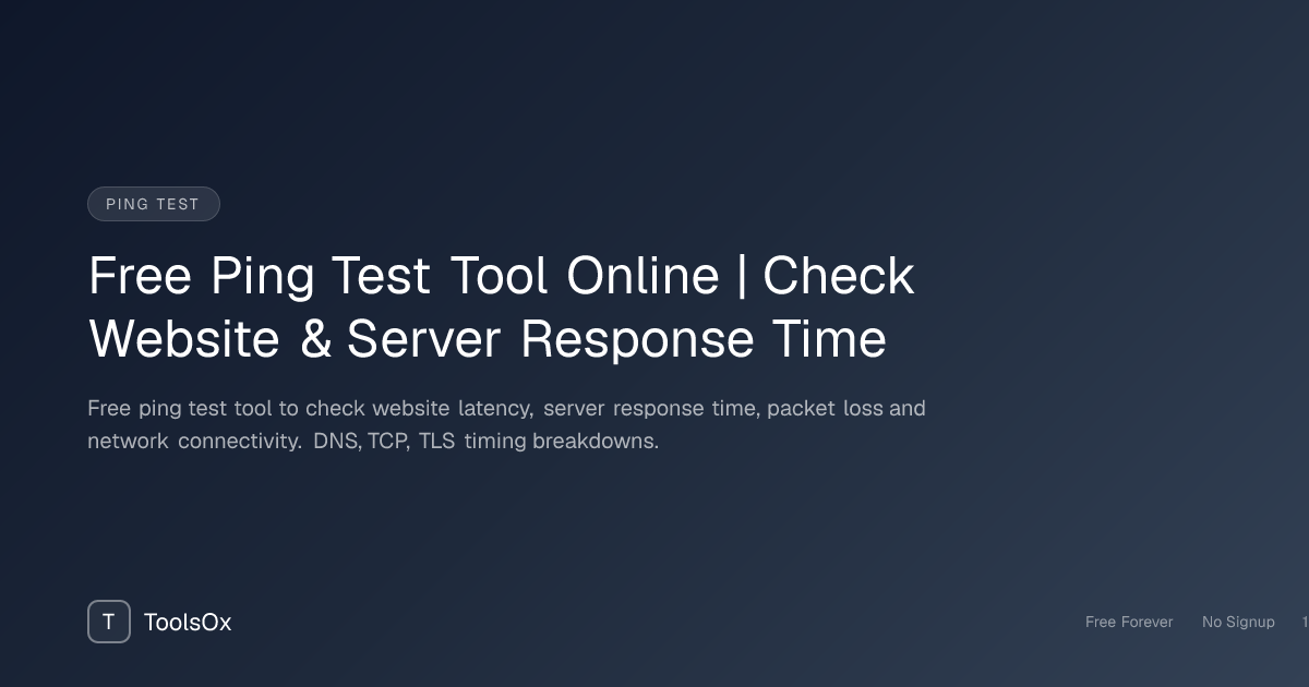 Free Ping Test Tool Online: Check Website & Server Response Time - ToolsOx